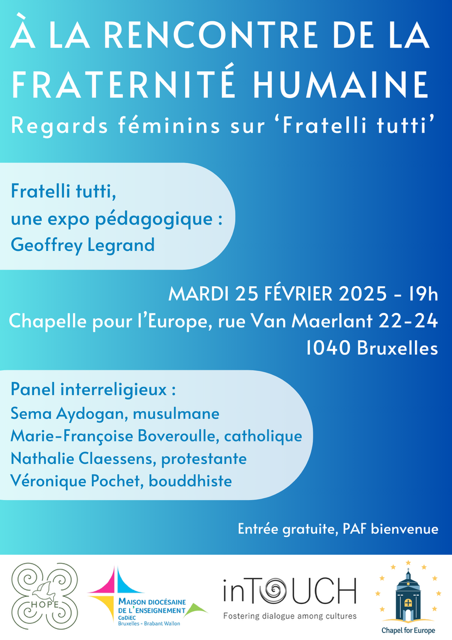 25.02. – 19:00 Opening “À la rencorte de la fraternité humaine”, an educational exhibition & Interfaith panel