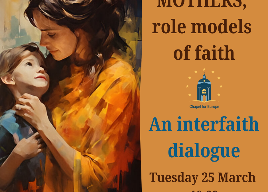 25.03. – 19:00 Mothers, role models of faith